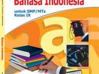 Bahasa Indonesia untuk SMP MTs Kelas IX