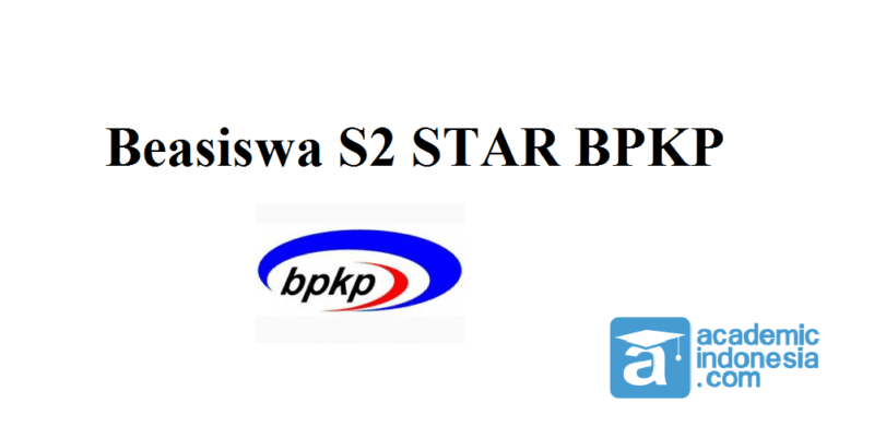 Info Beasiswa S2 STAR BPKP